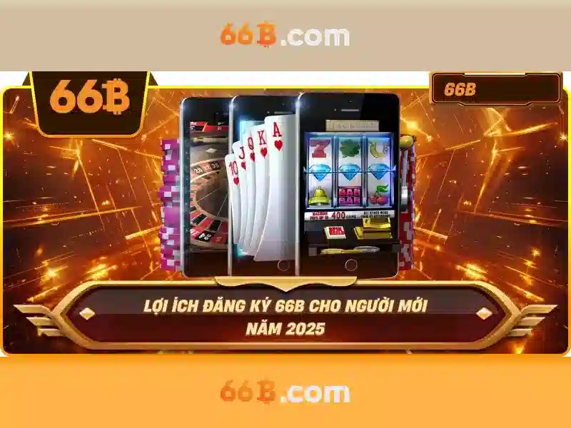 App Chơi Game Slot - Thế Giới Cá Cược Đỉnh Cao Nhất Năm 2026 - 66B