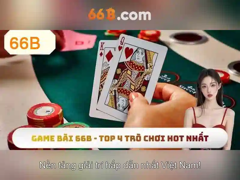  kinh nghiệm chơi 66B - 66B
